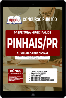 Apostila Prefeitura de Pinhais - PR em PDF - Auxiliar Operacional
