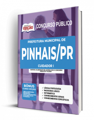 Apostila Prefeitura de Pinhais - PR - Cuidador I