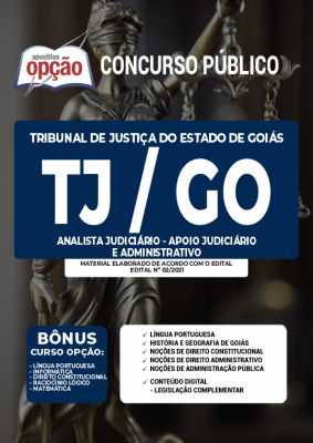 Apostila TJ-GO - Analista Judiciário - Apoio Judiciário e Administrativo