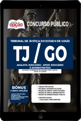 Apostila TJ-GO em PDF - Analista Judiciário - Apoio Judiciário e Administrativo