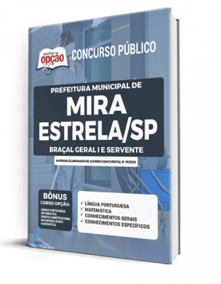 Apostila Prefeitura de Mira Estrela - SP - Braçal Geral I e Servente