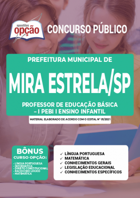 Apostila Prefeitura de Mira Estrela - SP - Professor de Educação Básica - I PEBI I Ensino Infantil