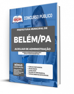 Apostila Prefeitura de Belém - PA - Auxiliar de Administração