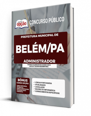 Apostila Prefeitura de Belém - PA - Administrador