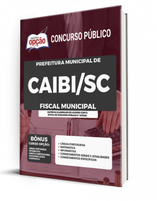 Apostila Prefeitura de Caibi - SC - Fiscal Municipal