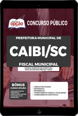 Apostila Prefeitura de Caibi - SC em PDF - Fiscal Municipal