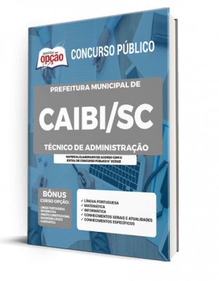 Apostila Prefeitura de Caibi - SC - Técnico de Administração