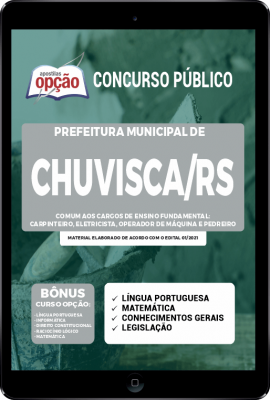 Apostila Prefeitura de Chuvisca - RS em PDF - Comum aos Cargos de Ensino Fundamental