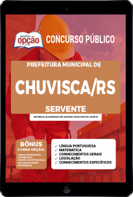 Apostila Prefeitura de Chuvisca - RS em PDF - Servente