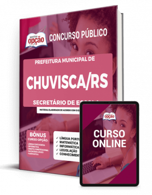 Apostila Prefeitura de Chuvisca - RS - Secretário de Escola