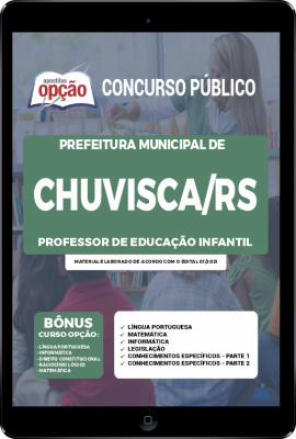 Apostila Prefeitura de Chuvisca - RS em PDF - Professor de Educação Infantil