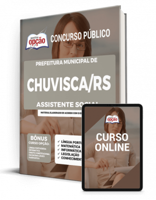 Apostila Prefeitura de Chuvisca - RS - Assistente Social