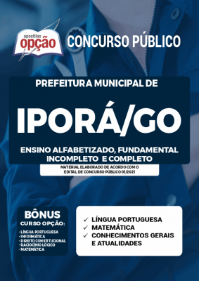 Apostila Prefeitura de Iporá - GO - Ensino Alfabetizado, Fundamental Incompleto e Completo