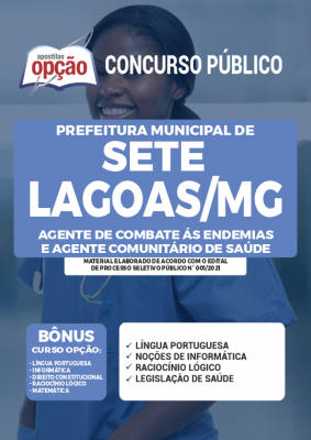 Apostila Prefeitura de Sete Lagoas - MG - Agente de Combate ás Endemias e Agente Comunitário de Saúde