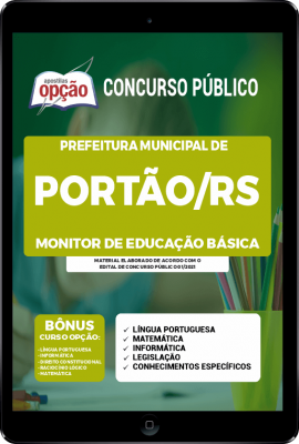 Apostila Prefeitura de Portão - RS em PDF - Monitor de Educação Básica