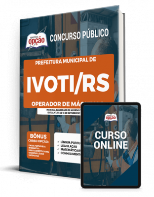 Apostila Prefeitura de Ivoti - RS - Operador de Máquinas