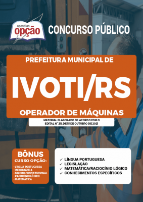 Apostila Prefeitura de Ivoti - RS - Operador de Máquinas