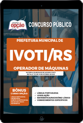 Apostila Prefeitura de Ivoti - RS em PDF - Operador de Máquinas