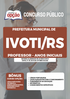 Apostila Prefeitura de Ivoti - RS - Professor - Anos Iniciais