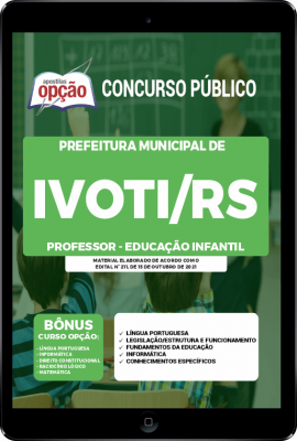 Apostila Prefeitura de Ivoti - RS em PDF - Professor - Educação Infantil