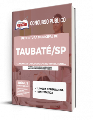 Apostila Prefeitura de Taubaté - SP - Comum aos Cargos de Ensino Fundamental
