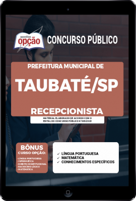 Apostila Prefeitura de Taubaté - SP em PDF - Recepcionista