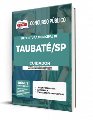 Apostila Prefeitura de Taubaté - SP - Cuidador