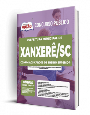 Apostila Prefeitura de Xanxerê - SC - Comum aos Cargos de Ensino Superior