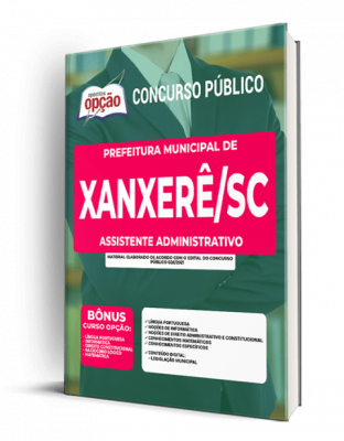 Apostila Prefeitura de Xanxerê - SC - Assistente administrativo