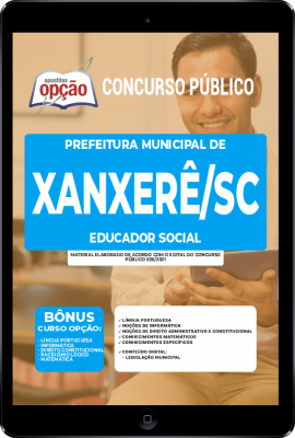 Apostila Prefeitura de Xanxerê - SC em PDF - Educador Social