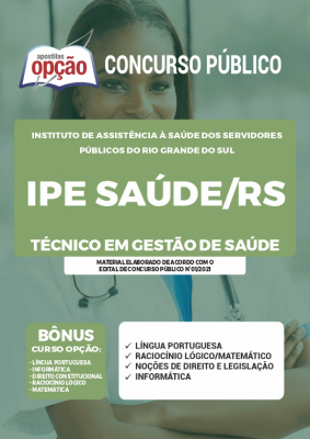 Apostila IPE SAUDE - RS - Técnico em Gestão de Saúde
