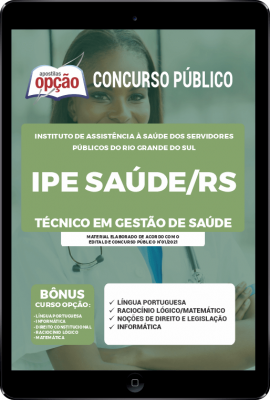 Apostila IPE SAUDE - RS em PDF - Técnico em Gestão de Saúde