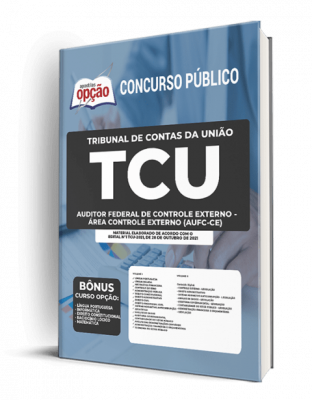 Apostila TCU - Auditor Federal de Controle Externo - Área Controle Externo (AUFC-CE)