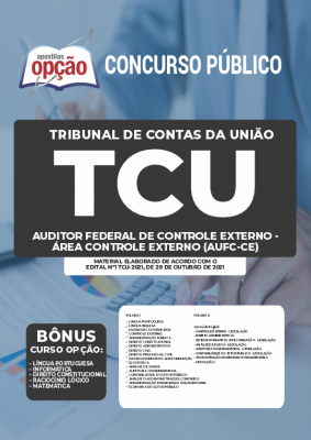 Apostila TCU - Auditor Federal de Controle Externo - Área Controle Externo (AUFC-CE)