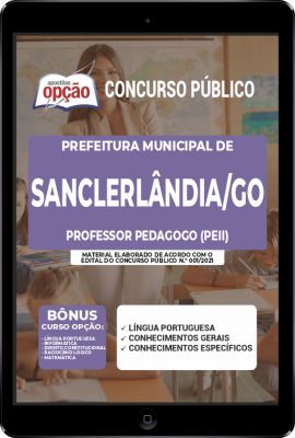 Apostila Prefeitura de Sanclerlândia - GO em PDF - Professor Pedagogo (PEII)