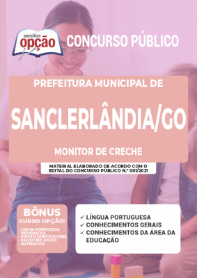 Apostila Prefeitura de Sanclerlândia - GO - Monitor de Creche