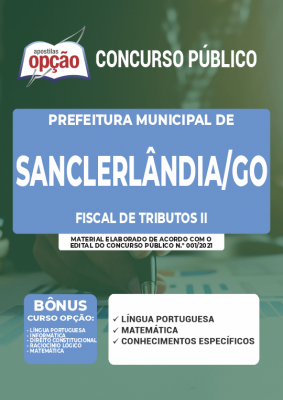 Apostila Prefeitura de Sanclerlândia - GO - Fiscal de Tributos II
