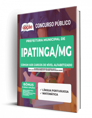 Apostila Prefeitura de Ipatinga - MG - Comum aos Cargos de Nível Alfabetizado