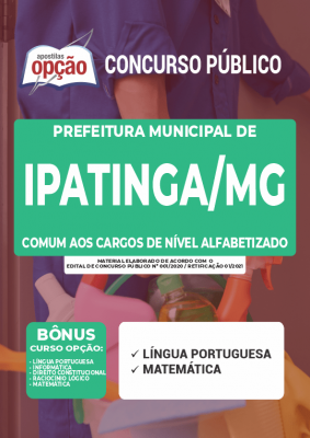 Apostila Prefeitura de Ipatinga - MG - Comum aos Cargos de Nível Alfabetizado