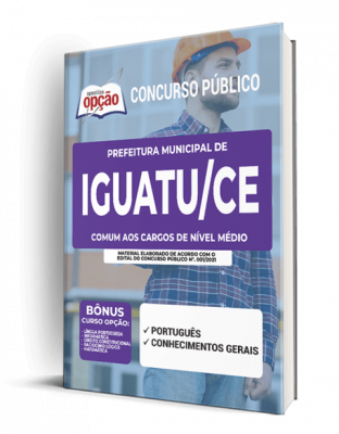 Apostila Prefeitura de Iguatu - CE - Comum aos Cargos de Nível Médio