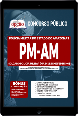 Apostila PM-AM em PDF - Soldado Polícia Militar (Masculino e Feminino)