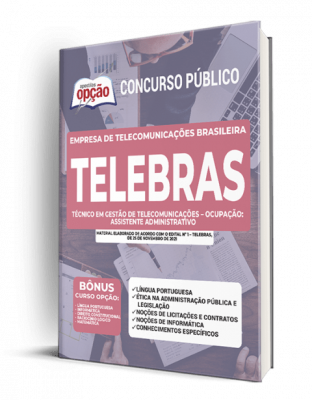 Apostila TELEBRAS - Técnico em Gestão de Telecomunicações – Ocupação: Assistente Administrativo