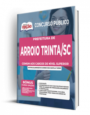 Apostila Prefeitura de Arroio Trinta - SC - Comum aos Cargos de Nível Superior