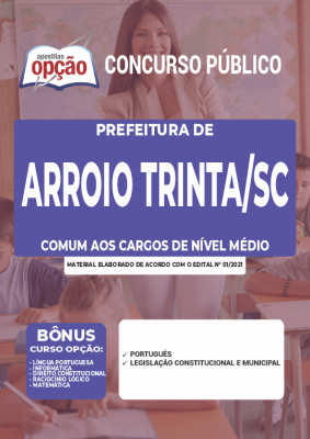 Apostila Prefeitura de Arroio Trinta - SC - Comum aos Cargos de Nível Médio