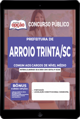 Apostila Prefeitura de Arroio Trinta - SC em PDF - Comum aos Cargos de Nível Médio