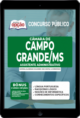 Apostila Câmara de Campo Grande - MS em PDF - Assistente Administrativo