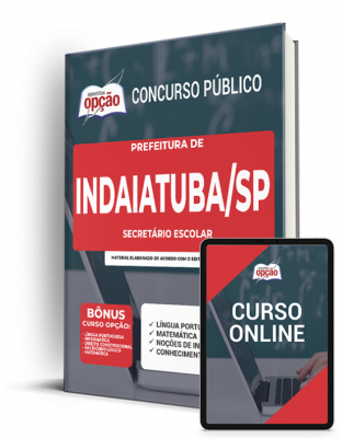 Apostila Prefeitura de Indaiatuba – SP 2021 – Secretário Escolar