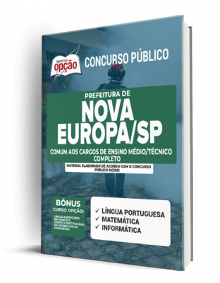 Apostila Prefeitura de Nova Europa - SP - Comum aos Cargos de Nível Médio/Técnico Completo