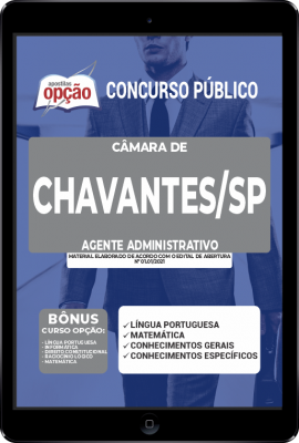 Apostila Câmara de Chavantes - SP em PDF - Agente Administrativo