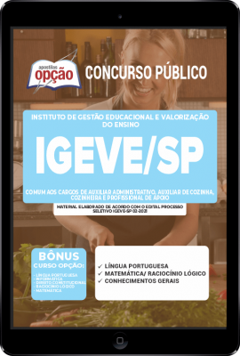 Apostila IGEVE-SP em PDF - Comum aos Cargos de Auxiliar Administrativo, Auxiliar de Cozinha, Cozinheira e Profissional de Apoio